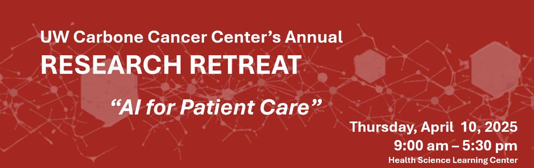 Cover page of UW CCC Annual Research Retreat abstract book highlighting the theme of "AI for Patient Care"